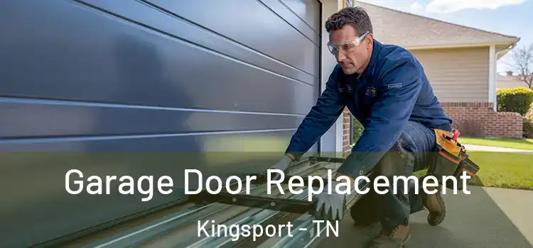  Garage Door Replacement Kingsport - TN