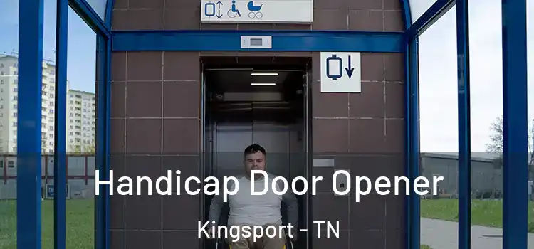 Handicap Door Opener Kingsport - TN