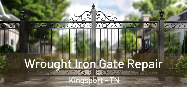 Wrought Iron Gate Repair Kingsport - TN
